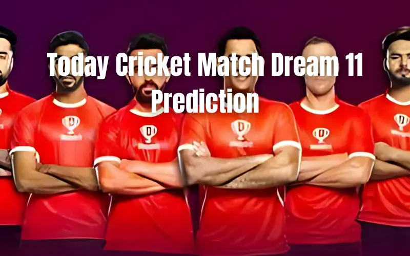 today cricket match dream 11 prediction